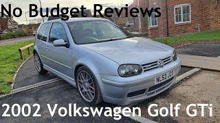 No Budget Reviews (Unexpected Performance Edition) 2002 Volkswagen Golf Mark IV 1.8T GTi Anniversary