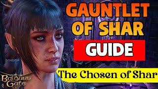 All Secrets Of Gauntlet of Shar Guide (The Chosen of Shar) - Baldur's Gate 3