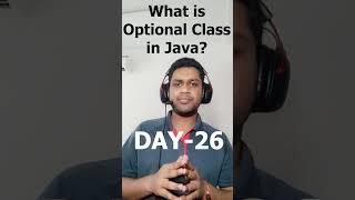 What is Optional Class in Java? #java #shorts #interviewpreparation