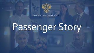 Golden Eagle Luxury Trains - The Passengers Story