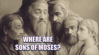 The Mystery of Moses' Sons: Where Did They Disappear and Their Importance Revealed?