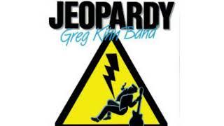 Jeopardy - Greg Kihn Band