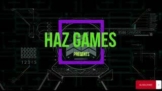 MY NEW INTRO ||HAZ GAMES