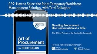 039: How to Select the Right Temporary Workforce Management Solution, with Terri Gallagher