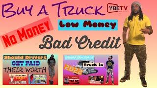 Buy a Truck with Low Money or Bad Credit