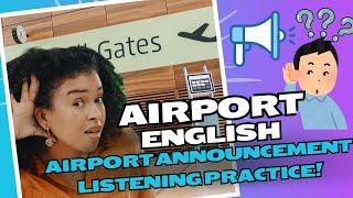 Airport Announcements in English | Listening Practice for English Language Learners