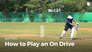 How to Play an On Drive | Cricket