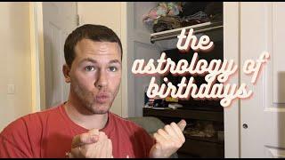 The Astrology of Birthdays w/ jkitscole