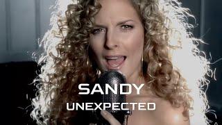 Sandy - Unexpected (Official Video)