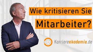 Wie kritisieren Sie Mitarbeiter? Antwort im Vorstellungsgespräch