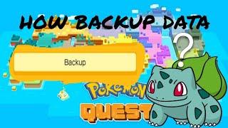 HOW BACKUP DATA in Pokemon quest