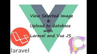 Upload Image and View Selected Image in Laravel vue js