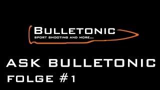 ask Bulletonic #1 - Wiederladen Grundausstattung, Sig Sauer vs H&K