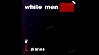 White Men - Settlement In The Dark