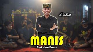 MANIS - RAKA FIRMAN ( Live Cover Musik GANDRUNG )