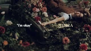 Moira – "I'm Okay" (Official Lyric Video)