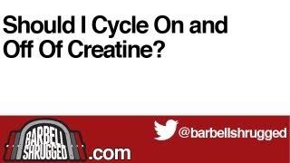 Should I Cycle On and Off Creatine? - The Daily BS 115