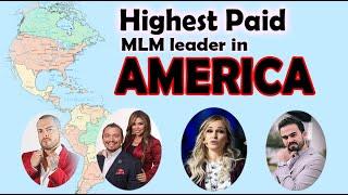 Top 15 Highest Paid MLM Leader | Network Marketers in America 2022