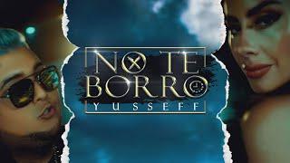 YUSSEFF - NO TE BORRO  (VIDEO OFICIAL)