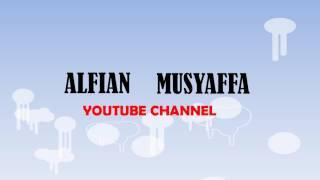 Alfian Musyaffa Intro youtube 2017 (Newbie)