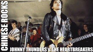 Johnny Thunders & The Heartbreakers - Chinese Rocks (1977)