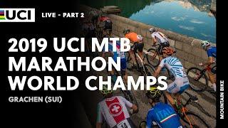 LIVE Part 2 | 2019 UCI MTB Marathon World Championships, Grachen (SUI)