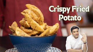 कुरकुरे आलू मसाले वाले | Crispy Potato Wedges Recipe | Masala Aloo Fries | Chef Kunal Kapur  Recipe