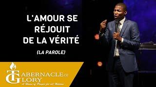 Pasteur Gregory Toussaint | L'amour Se Réjouit De La Vérité | Message Complet