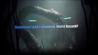 Completing Gravemind LASO | World Record Time?