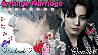 Arrange Marriage (taekook oneshort story) taekook romantic  story/taekook funny  love story