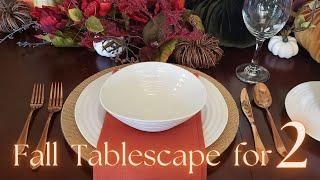 Fall Tablescape For 2 / A Place Setting For My Lefthanded Hubby