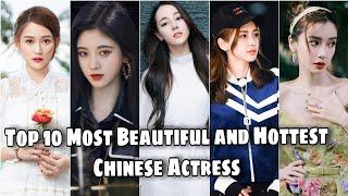 Top 10 Most Beautiful and Hottest Chinese Actresses 2022