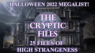 25 of the best from Cryptic Files - A Mega Collection For Halloween!