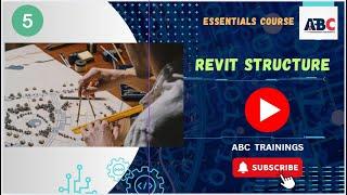 ESSENTIALS COURSES  IN REVIT STRUCTURES - EPISODE 4