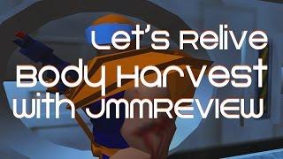 Let's Relive Body Harvest with JMMREVIEW