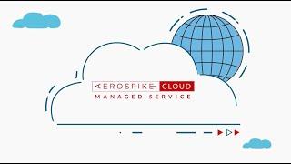 Aerospike Cloud Managed Service