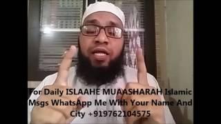 233 ISLAAHE MUAASHARAH, Dr Zakir Naik Ka Difaa Tamam Musalmano Par Farz Hai