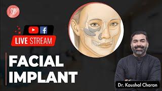 Mid Face Implant | Face Implants | Facial Implant Surgery | Live Session| Dr. Kaushal |SB Aesthetics