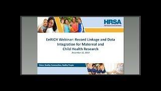 Record Linkage and Data Integration for Maternal and Child Health Research