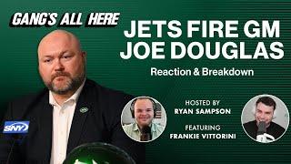 Reaction to Jets firing GM Joe Douglas | Gang's All Here Live Show