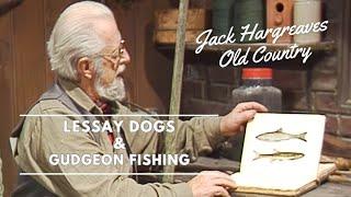 Normandy’s Sporting Dogs and The Lost Art of Gudgeon Fishing - Jack Hargreaves