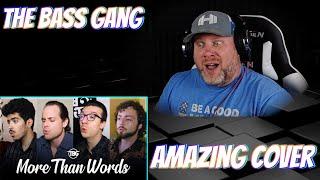 The Bass Gang - More Than Words (Bass Singers Cover) | REACTION