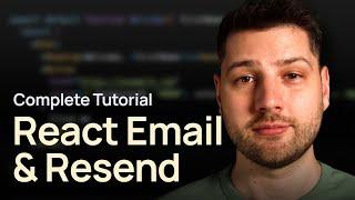 React Email with Resend (Complete Tutorial)
