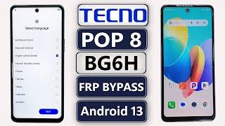 TECNO POP 8 (BG6H) FRP BYPASS ANDROID 13 TECNO POP 8 GOOGLE ACCOUNT BYPASS TECNO POP 8 FRP UNLOCK