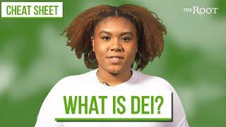 Cheat Sheet: What is DEI?