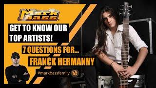 7 questions for... FRANCK HERMANNY