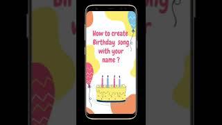 HOW TO CREATE BIRTHDAY SONG WITH YOUR NAME || 1HAPPYBIRTHDAY || BIRTHDAY SONG || HAPPY BIRTHDAY ||