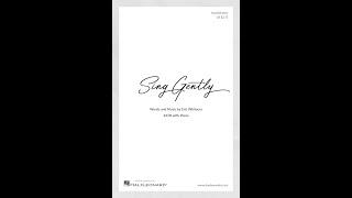 Sing Gently (SATB Choir) - by Eric Whitacre