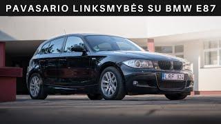 PAVASARIO LINKSMYBĖS SU BMW E87 120d