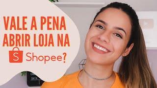 COMO ABRIR UMA LOJA NA SHOPEE | taxas, frete grátis, correios e mto mais | minha experiência 